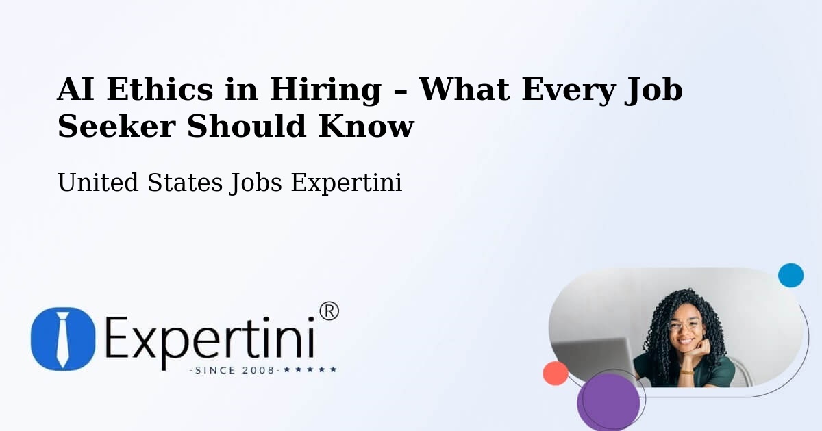 AI Ethics in Recruitment & Hiring – Payson - Payson, United States Jobs Expertini