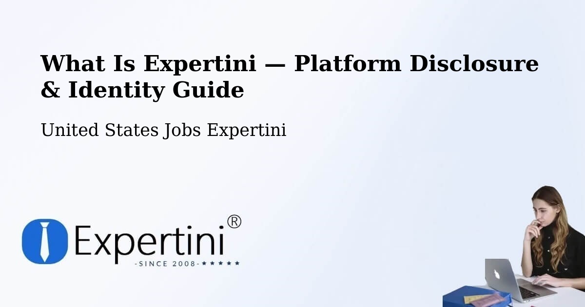 What Is Expertini — Platform Disclosure & Identity Guide – Payson